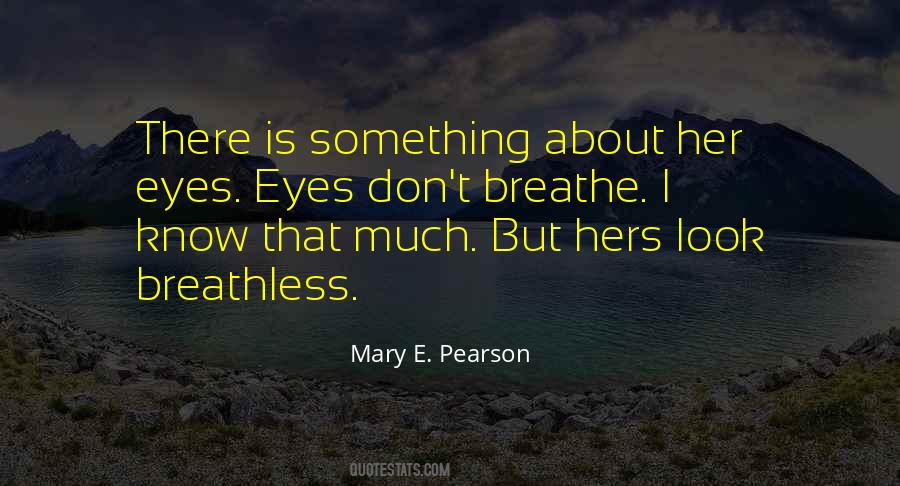About Her Eyes Quotes #159313