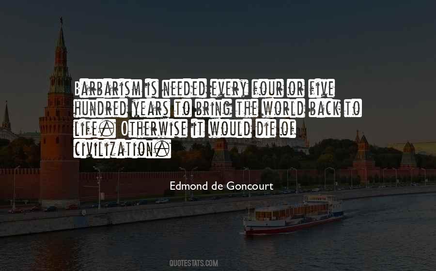 Goncourt Quotes #878721