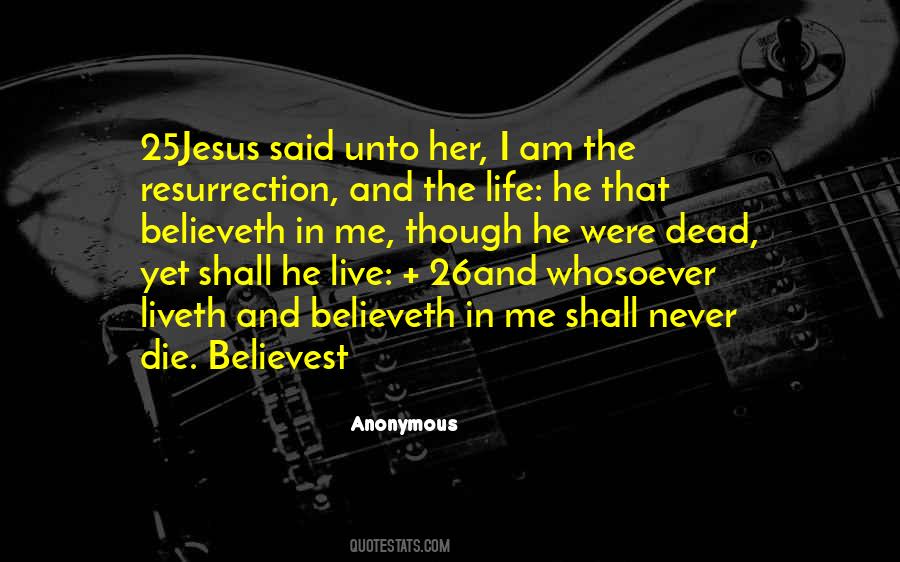 Life Resurrection Quotes #108998
