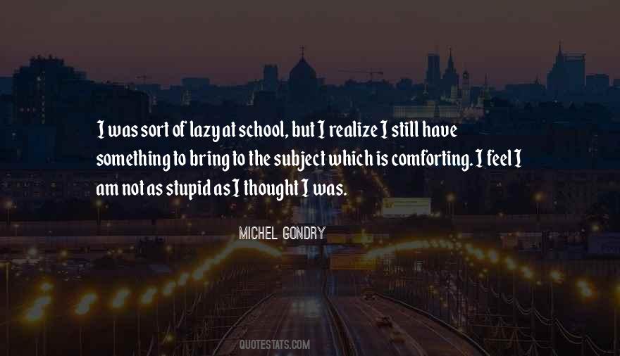 Gondry Quotes #1595452