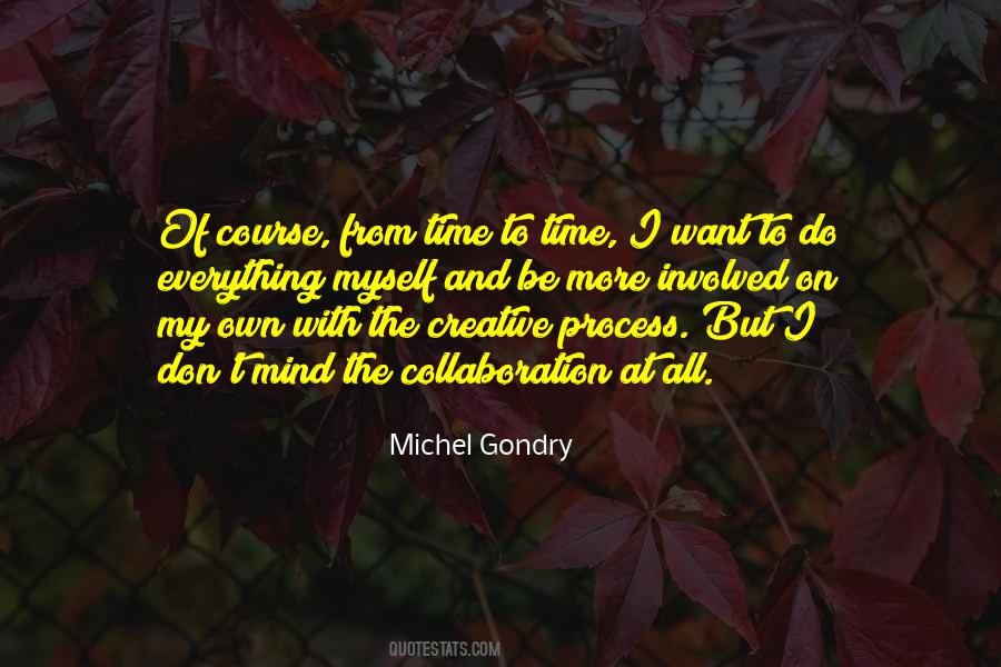 Gondry Quotes #1738375