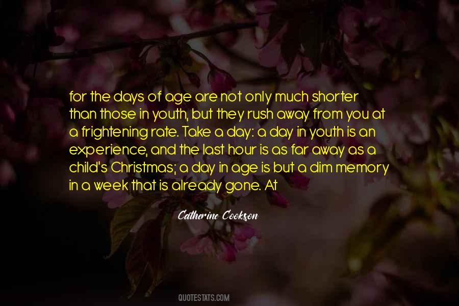 Gone Are Those Days Quotes #1002156