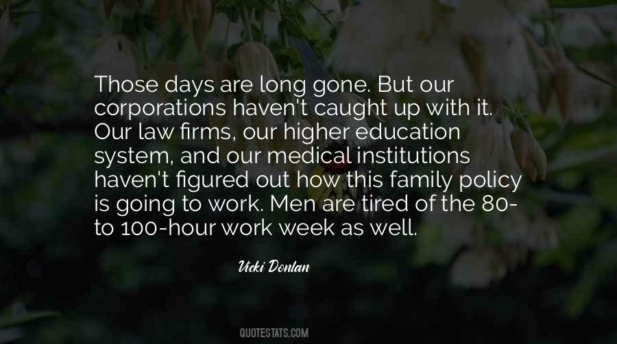 Gone Are Those Days Quotes #1637937