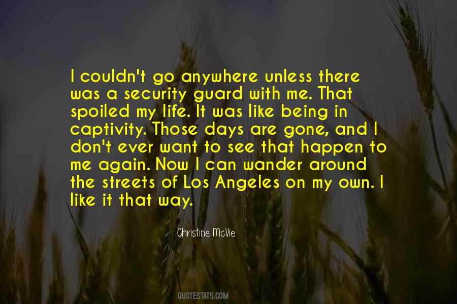 Gone Are Those Days Quotes #947078