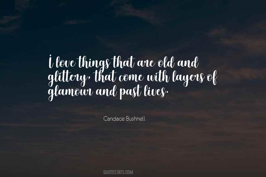 I Love Old Things Quotes #845515