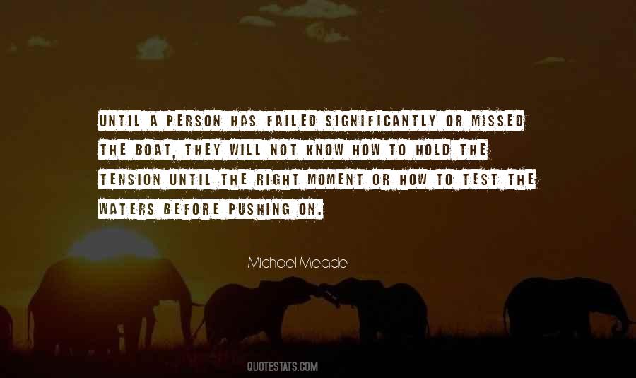 Gone Before You Know It Quotes #16665