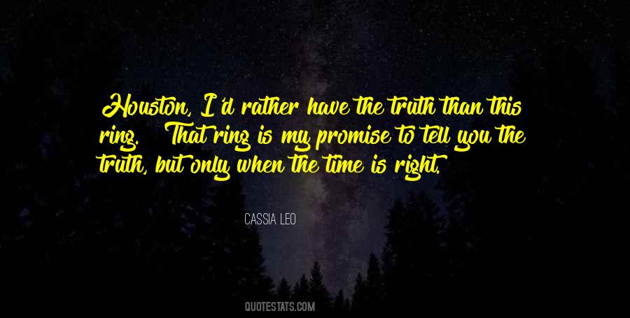 When You Tell The Truth Quotes #1434898
