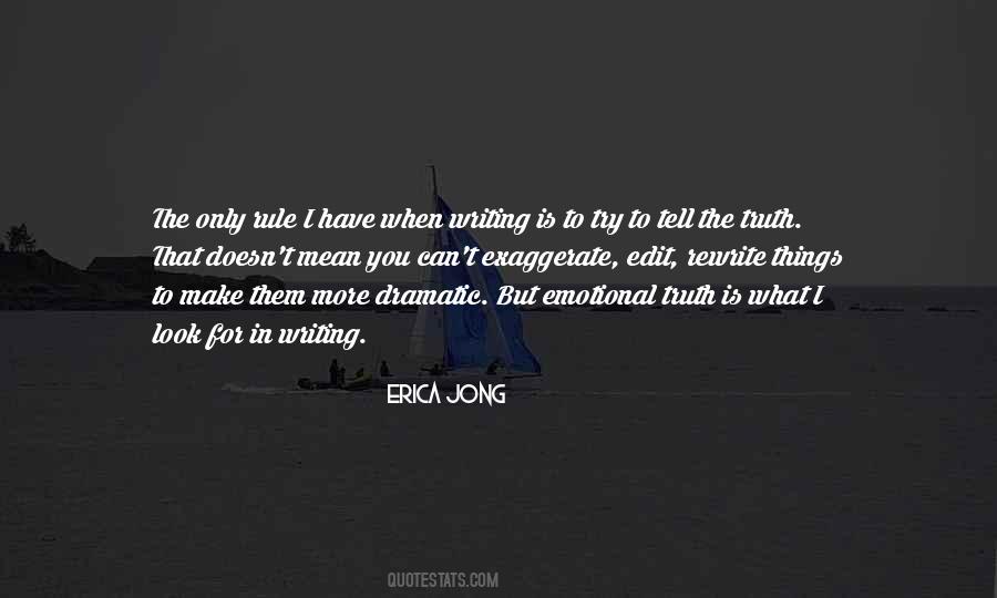 When You Tell The Truth Quotes #1737537