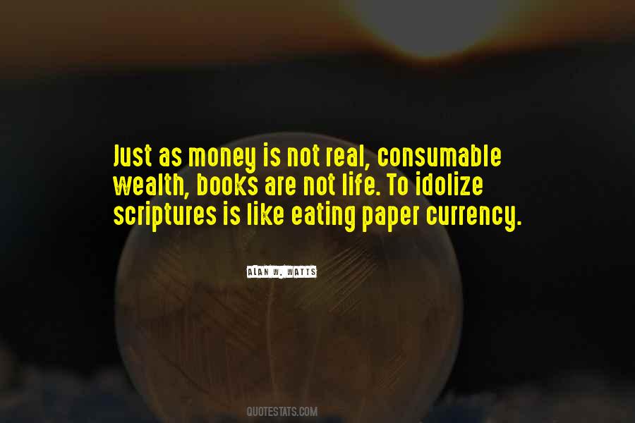 Money Is Not Real Quotes #1098556