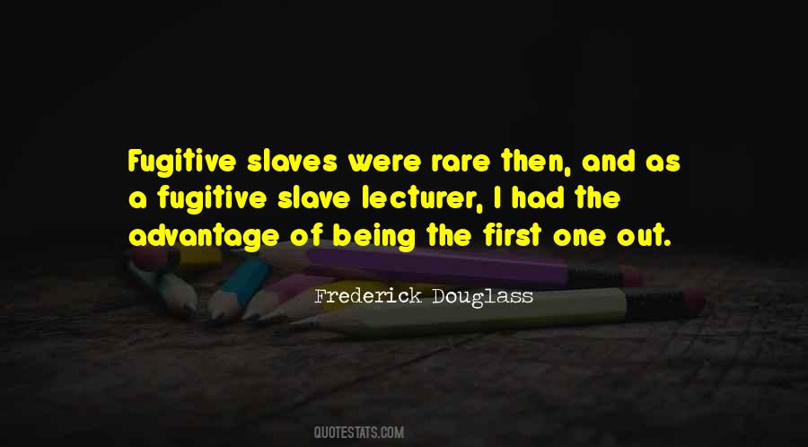 Being Slave Quotes #1565416