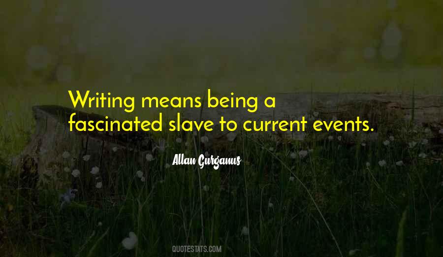 Being Slave Quotes #747878