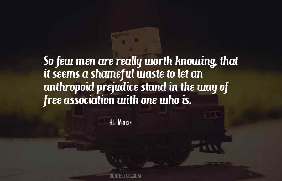 Who Is Worth It Quotes #1038444