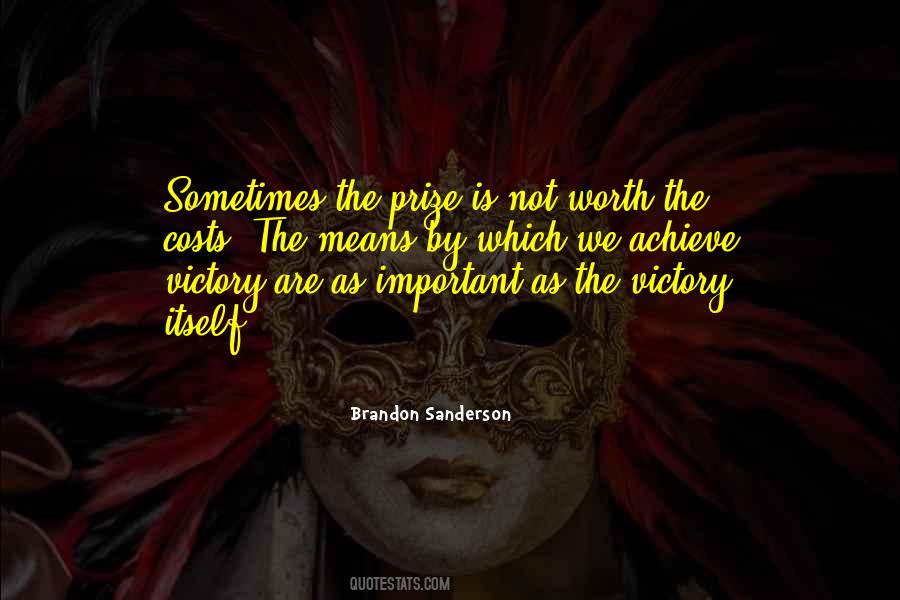Worth The Sacrifice Quotes #924148