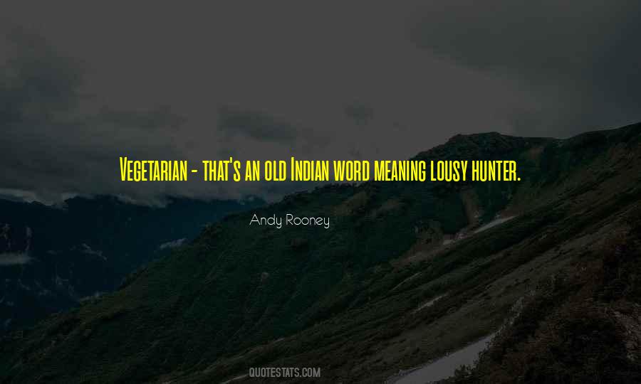 Old Hunter Quotes #1471052