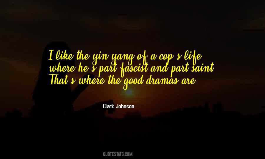 The Yin To My Yang Quotes #1823444