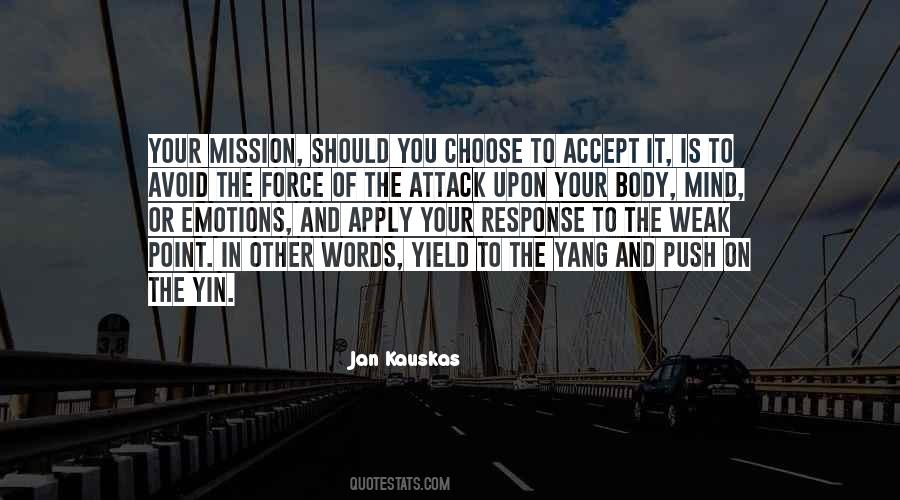 The Yin To My Yang Quotes #478287