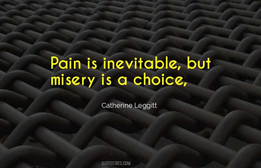 Quotes About Pain Misery #1029546