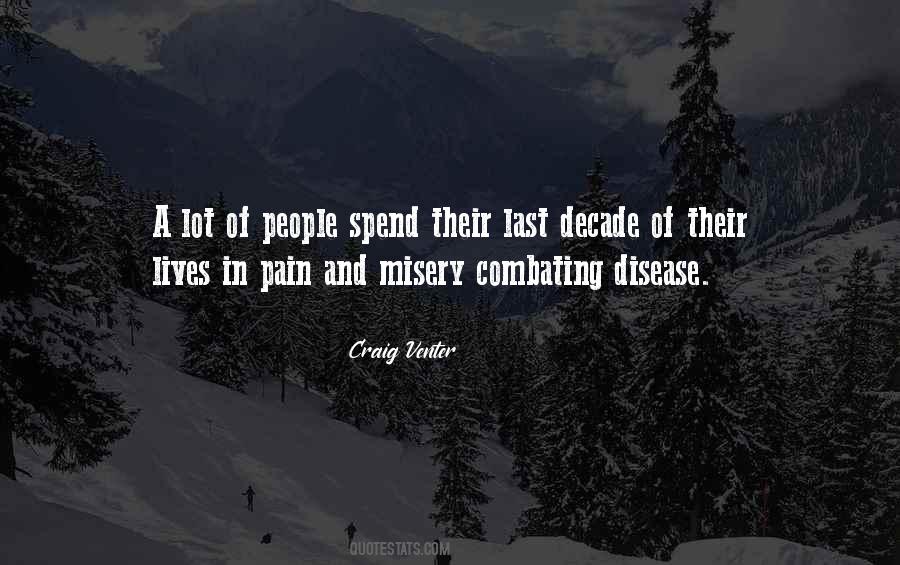 Quotes About Pain Misery #1330699