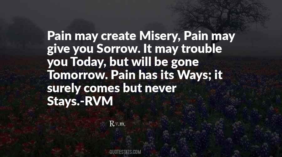 Quotes About Pain Misery #346141