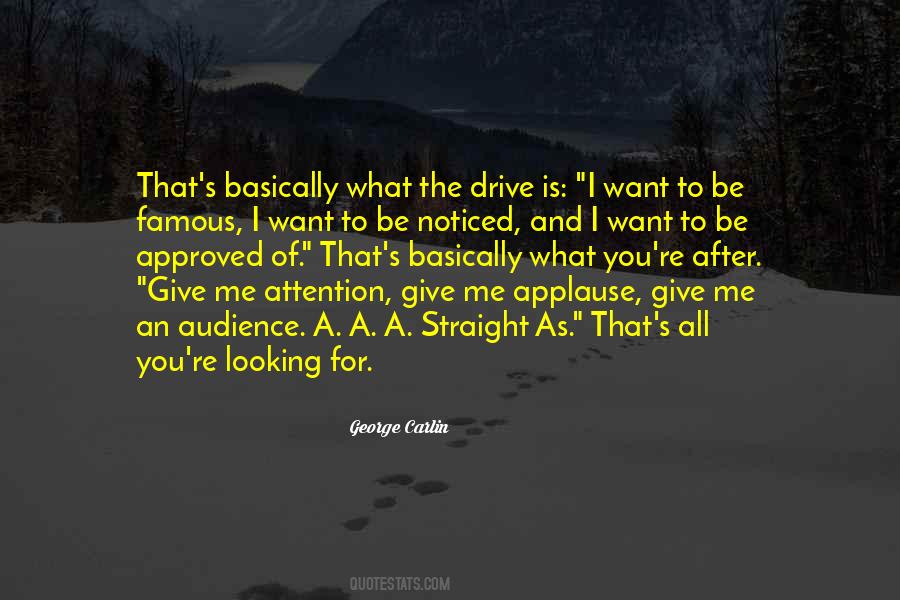 Give Attention Quotes #104277