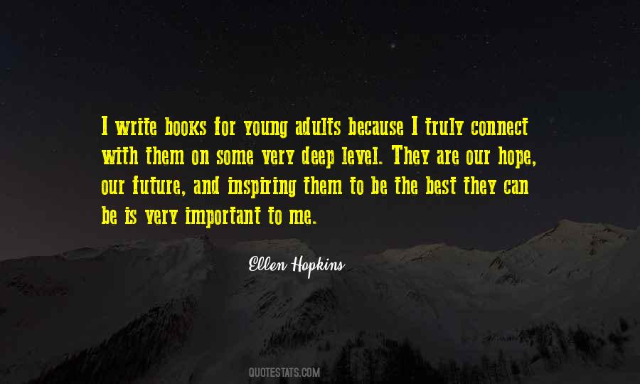 Hope For Our Future Quotes #1207350