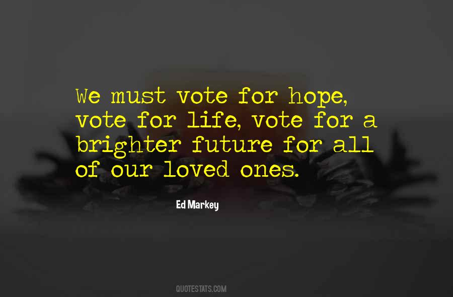 Hope For Our Future Quotes #1248344
