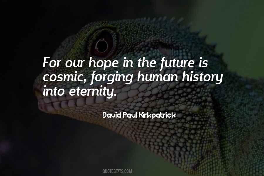 Hope For Our Future Quotes #956119