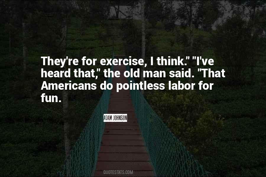 Fun Exercise Quotes #1691520