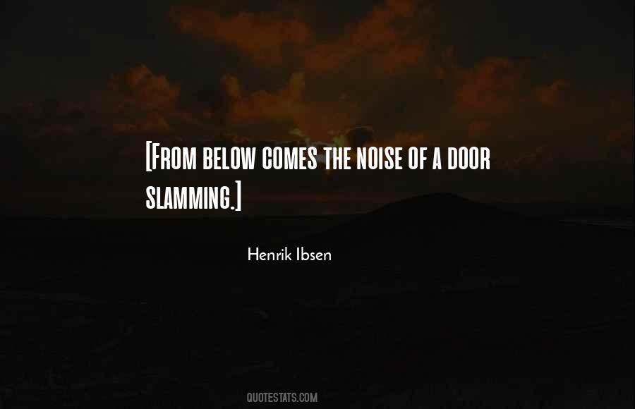 Slamming Door Quotes #1000277
