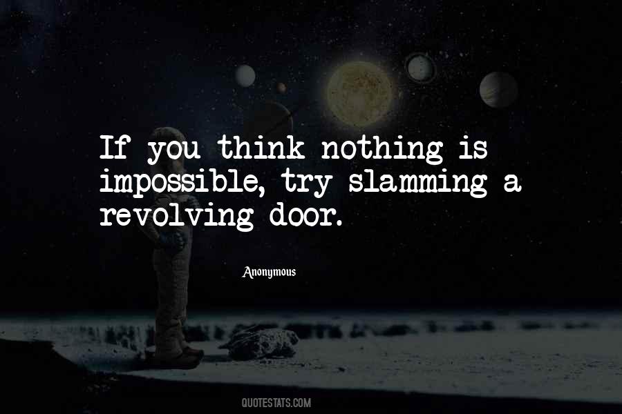 Slamming Door Quotes #1056077