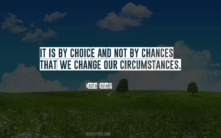 By Choice Quotes #1107492