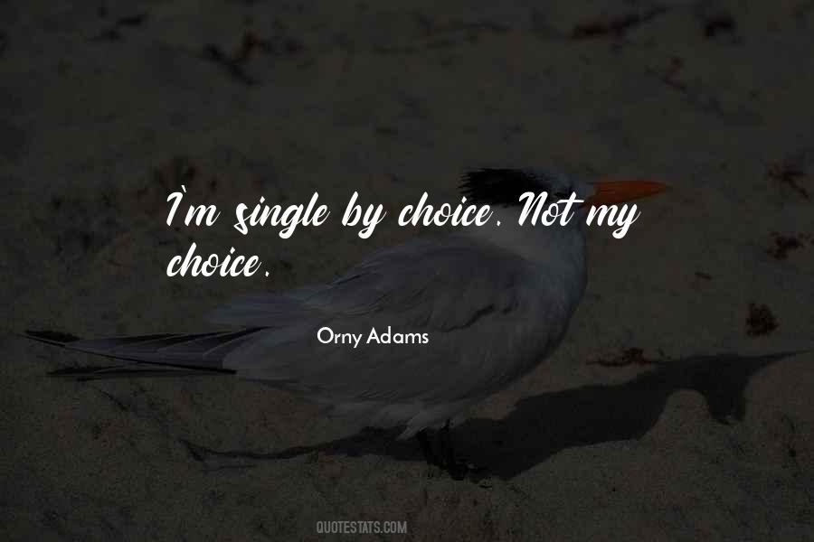 By Choice Quotes #1311330