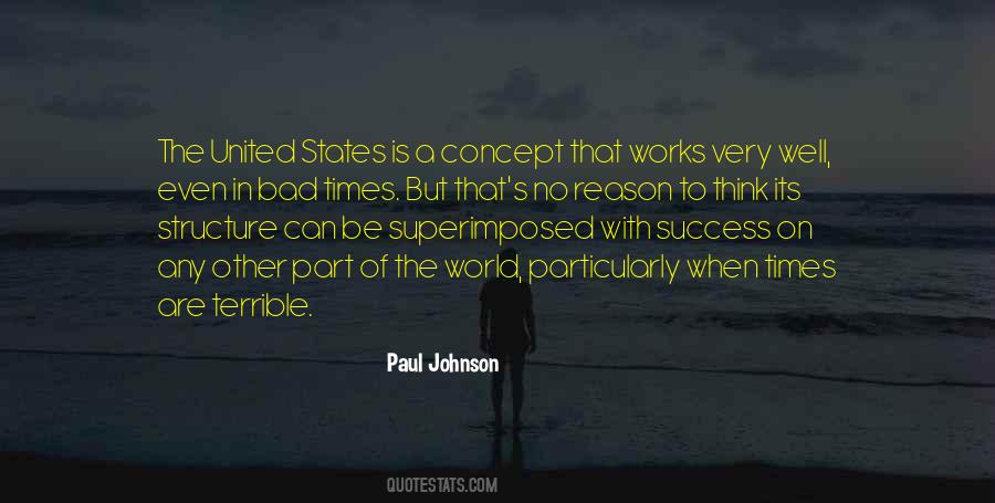 Even In Bad Times Quotes #139089