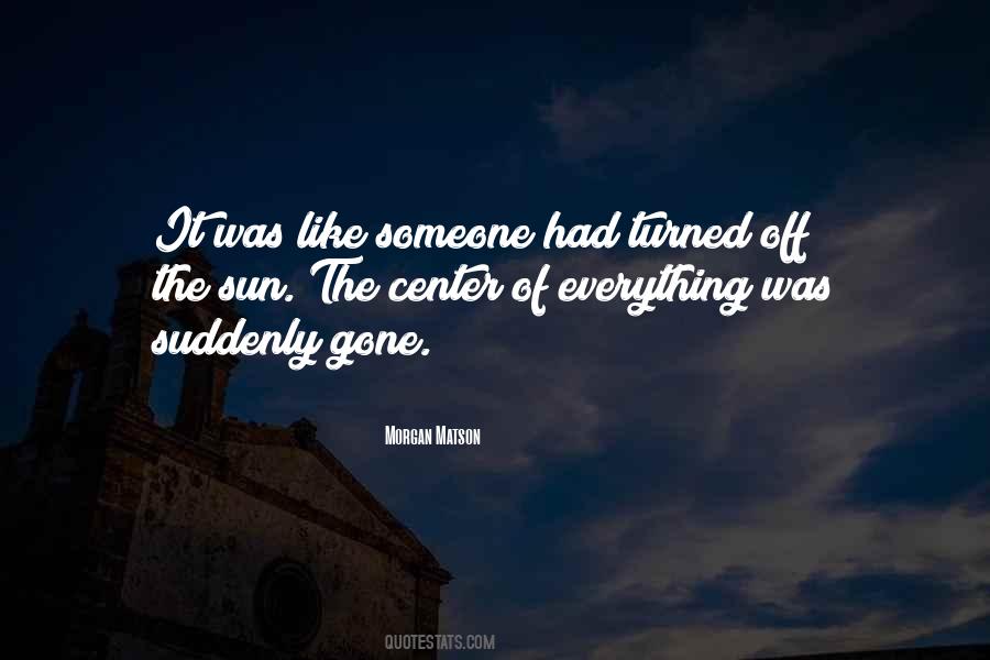 Gone Like Quotes #101080