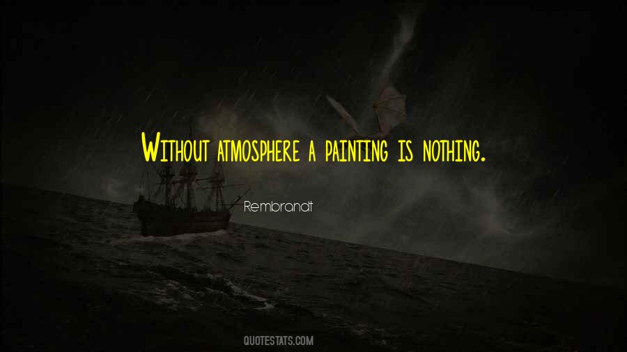 Best Atmosphere Quotes #99069