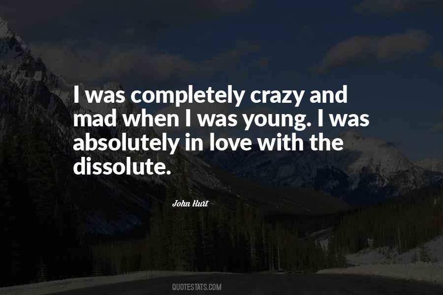 Gone Mad In Love Quotes #54601