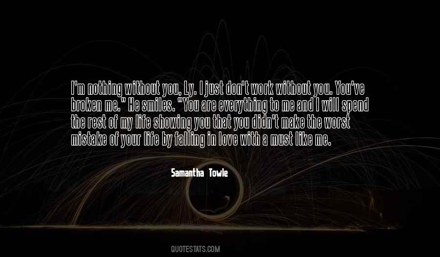 Spend The Rest Of My Life With You Quotes #231375