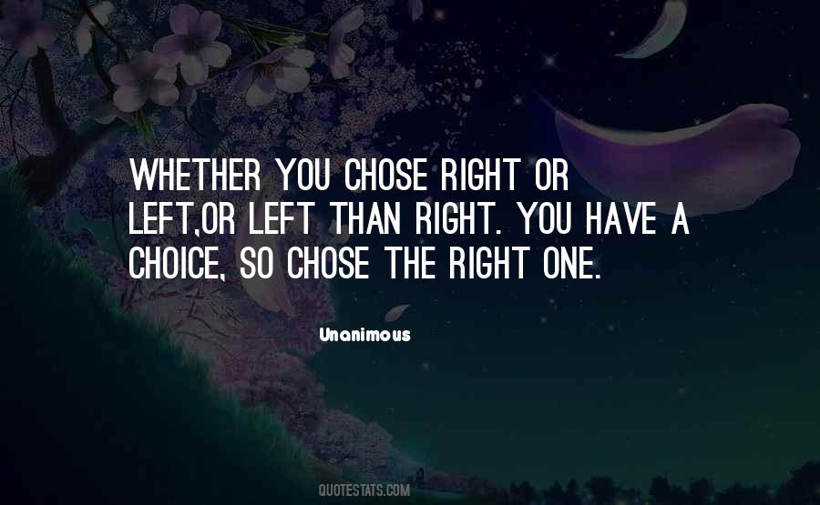 Right Or Left Quotes #1511075