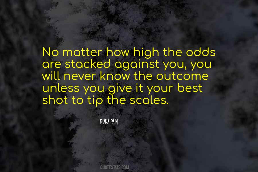 Tip The Scales Quotes #1075358
