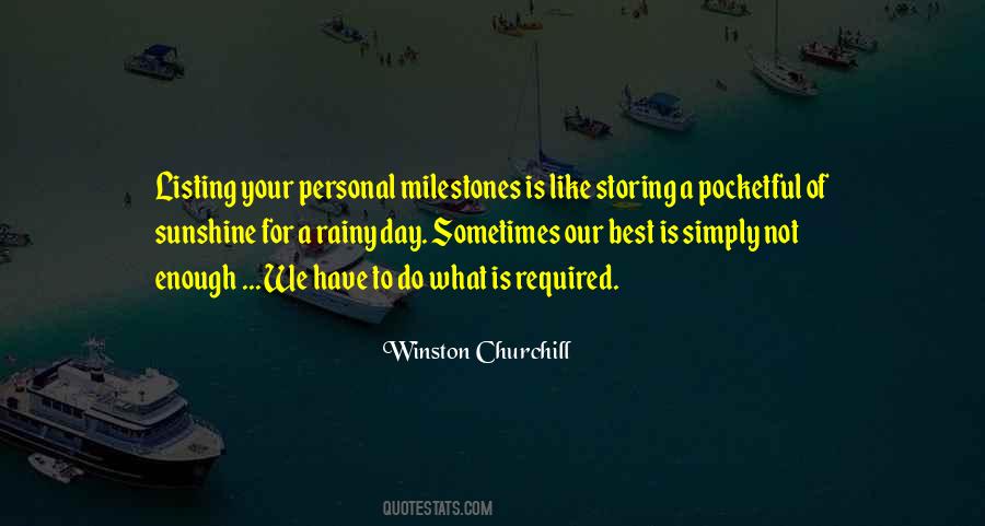 Your Best Is Not Enough Quotes #1013348