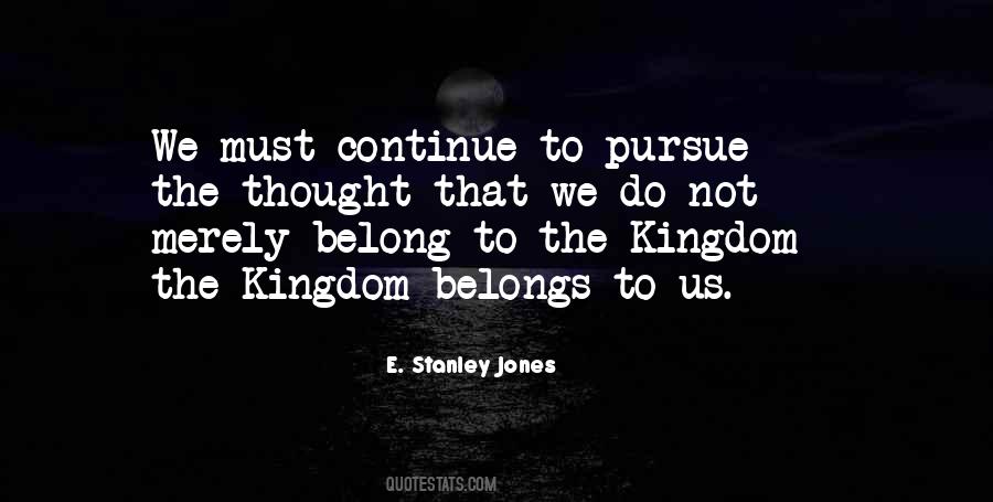 Stanley Jones Quotes #573905