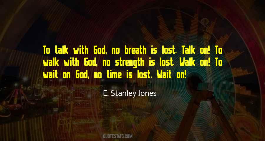 Stanley Jones Quotes #871086