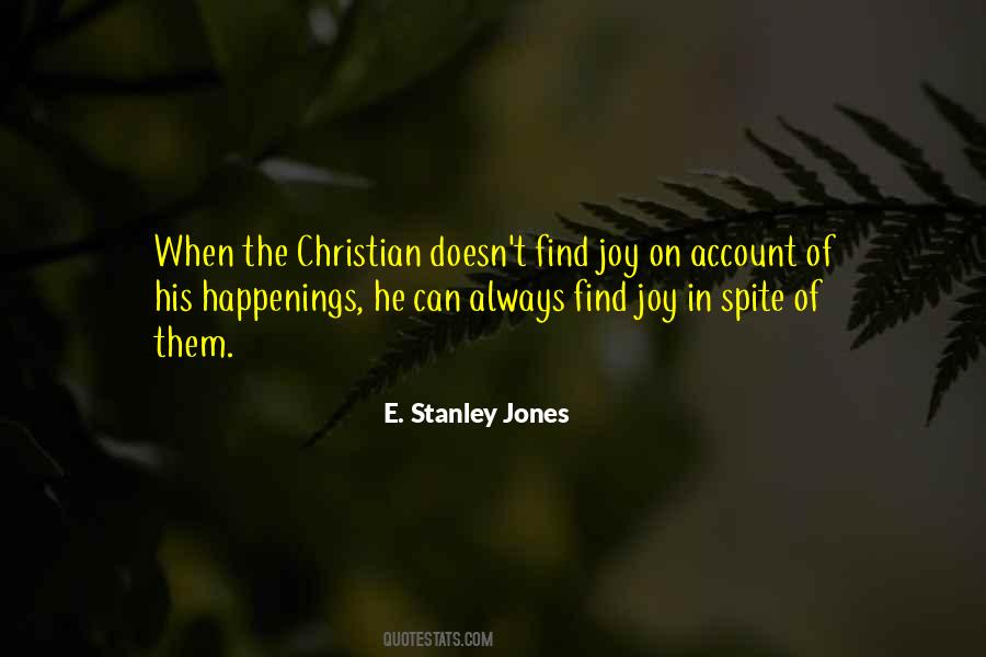 Stanley Jones Quotes #884516