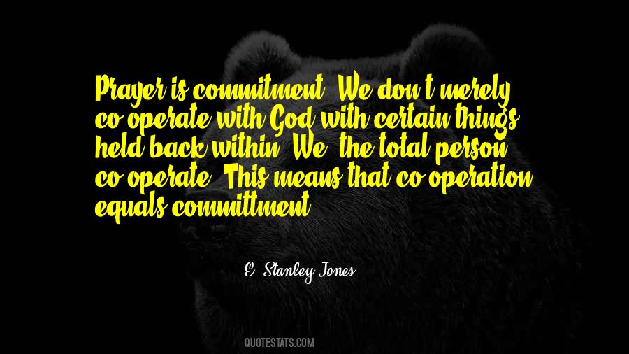 Stanley Jones Quotes #949866
