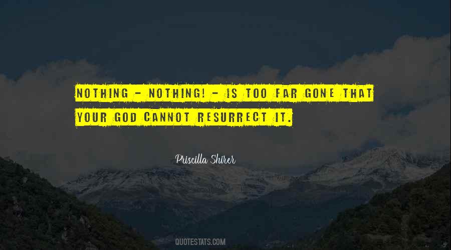 Gone Too Far Quotes #97861