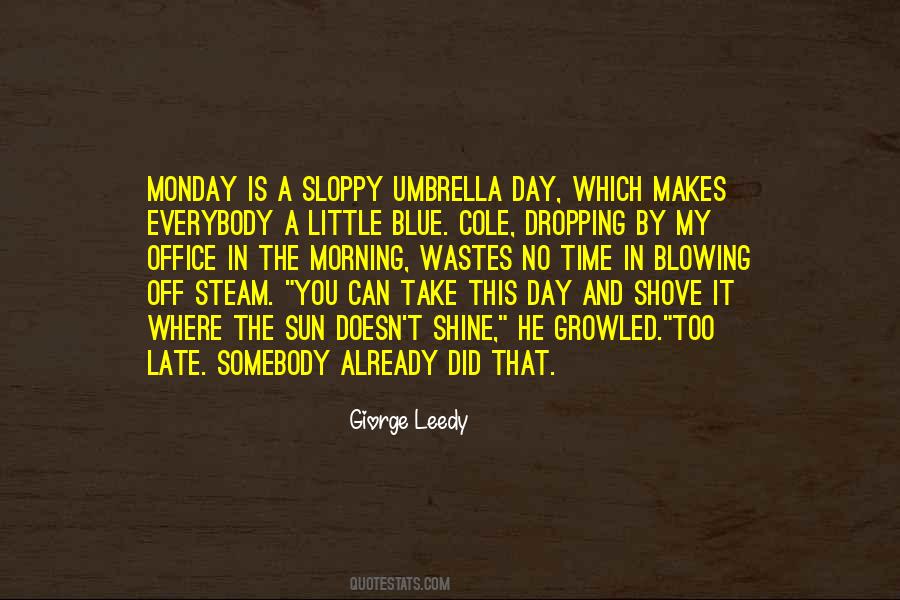 A Monday Morning Quotes #240092