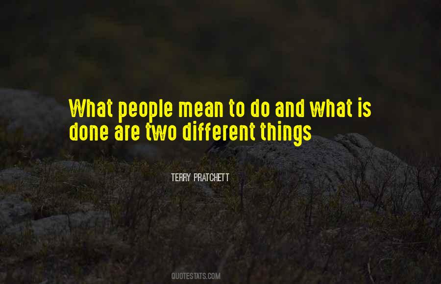 Is Two Different Things Quotes #1184028