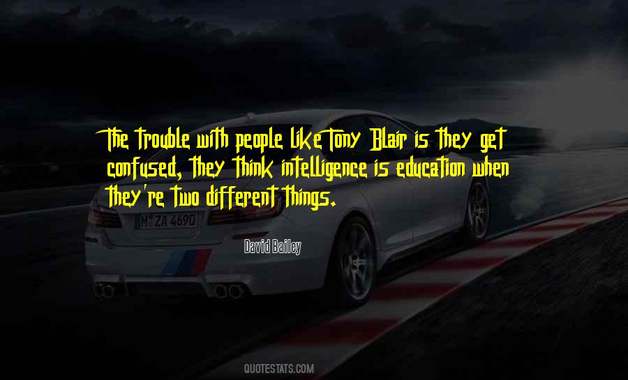 Is Two Different Things Quotes #320480