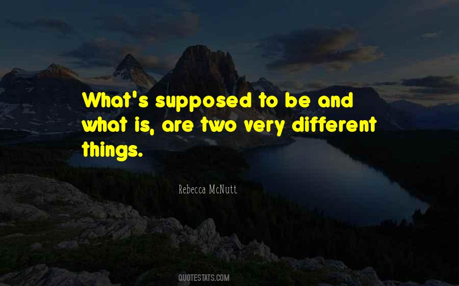 Is Two Different Things Quotes #427572