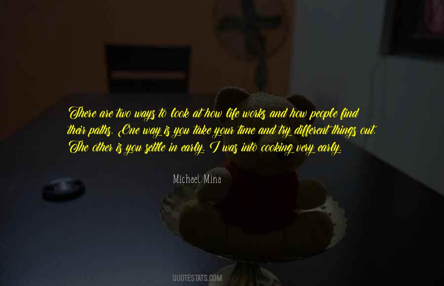 Is Two Different Things Quotes #636530